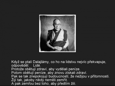 Dalailámovo moudro  | Vtipné obrázky - obrázky.vysmátej.cz