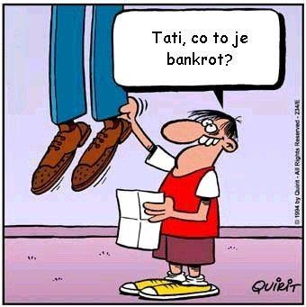 Bankrot | Vtipné obrázky - obrázky.vysmátej.cz